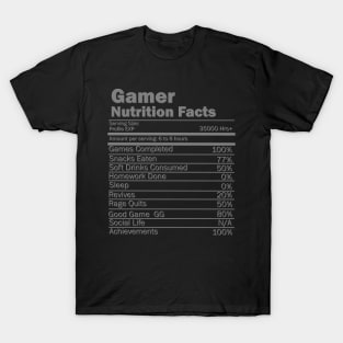 Gamer Nutrition Facts, Video Games, Video Games Lover, Nerd, Geek, Funny Gamer, Video Games Love Birthday Gift, Gaming Girl, Gaming Boy T-Shirt